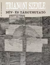 Trianoni Szemle Név - és tárgymutató 2024 / 4